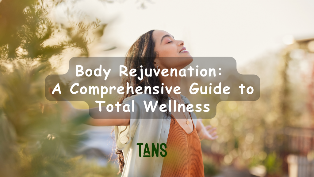 Body Rejuvenation