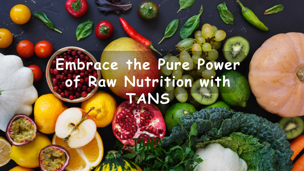 Power of Raw Nutrition